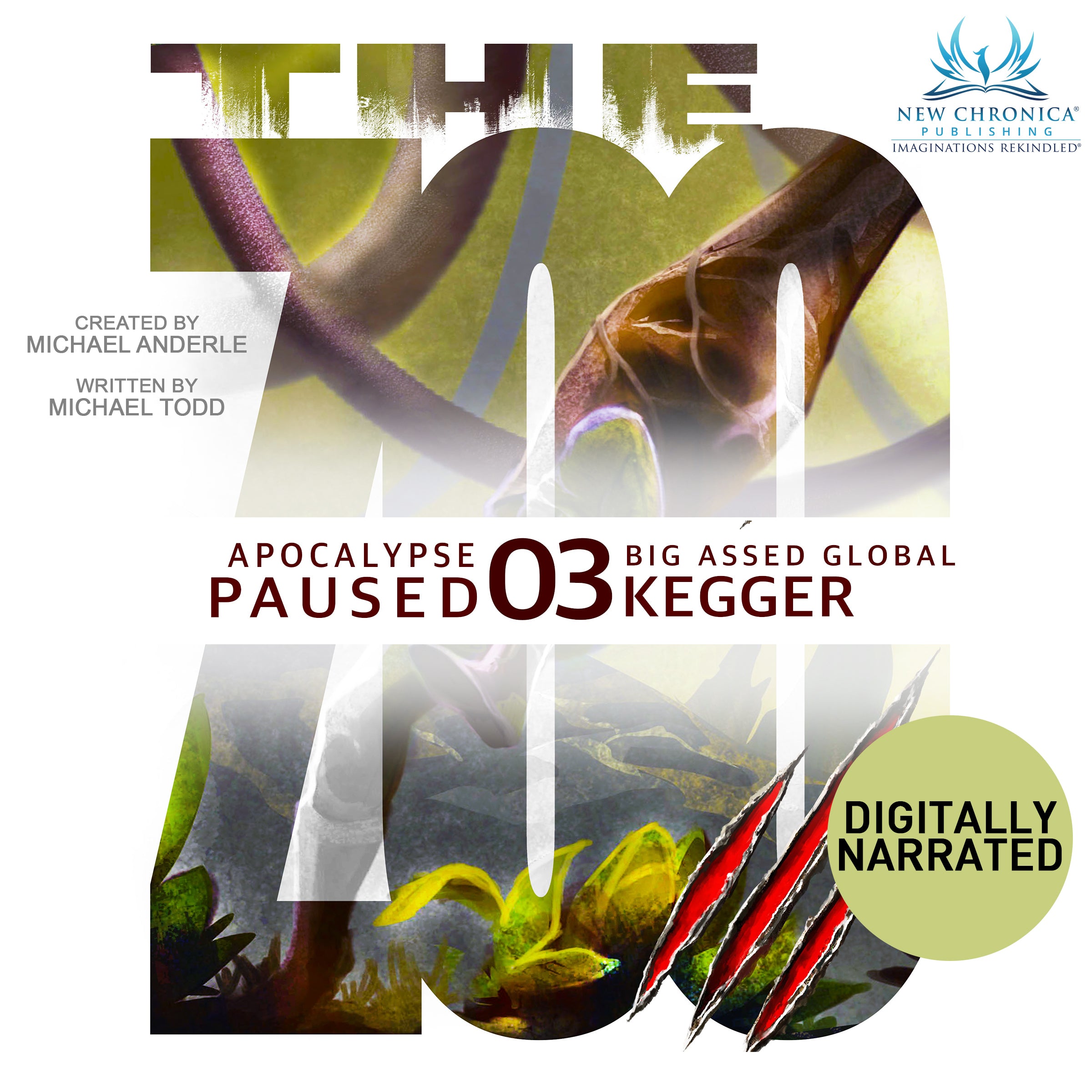 Book 3: Big Assed Global Kegger Audiobook