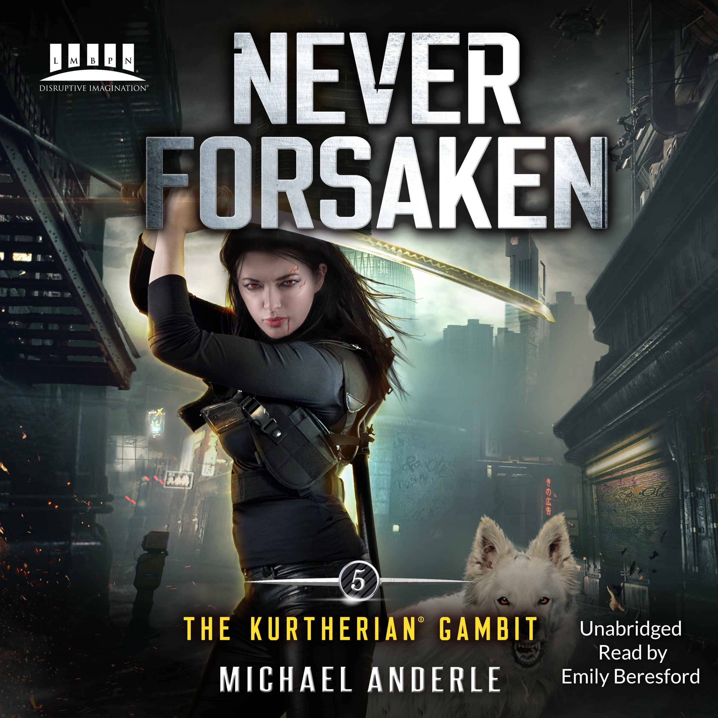 Book 5: Never Forsaken Audiobook
