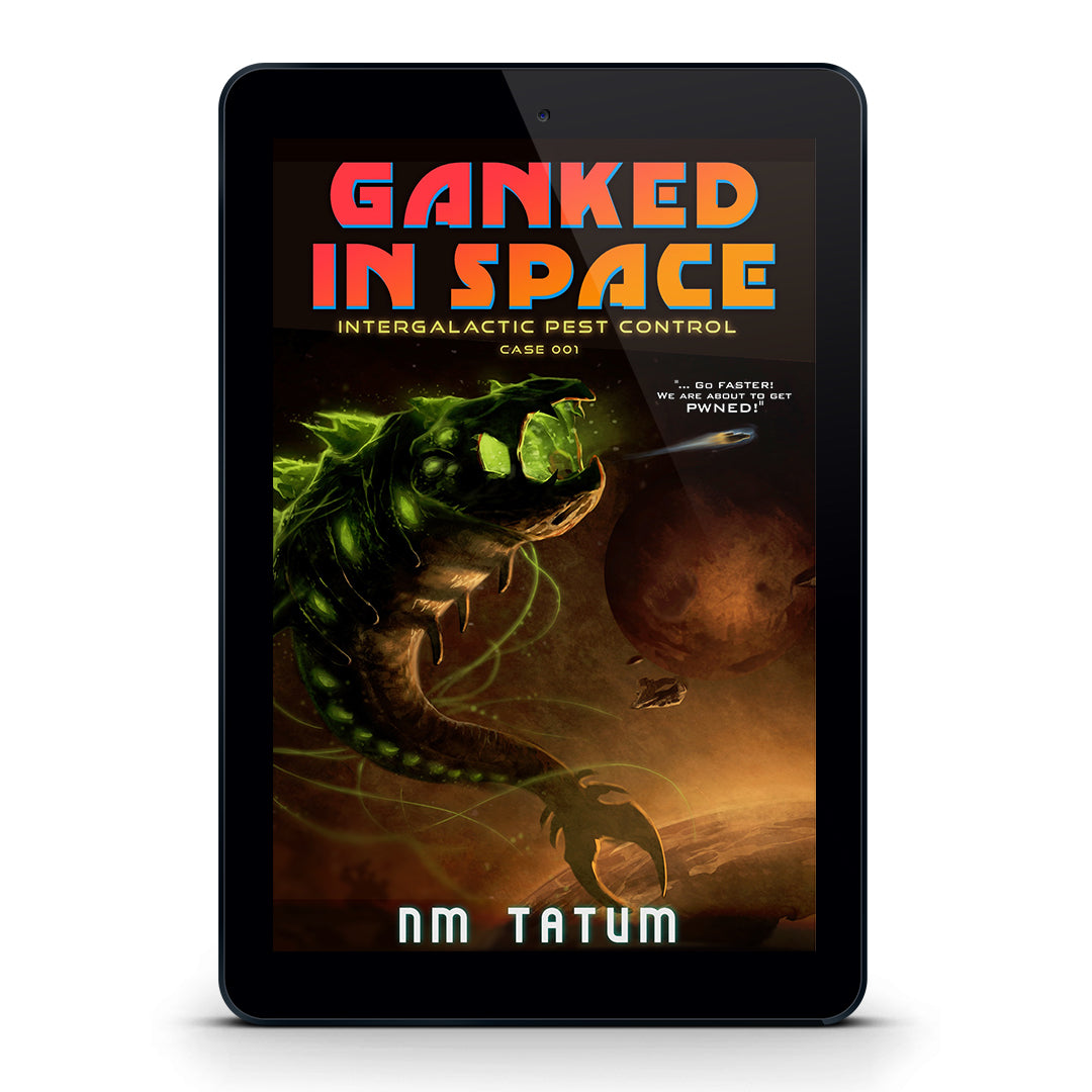 Ganked in Space