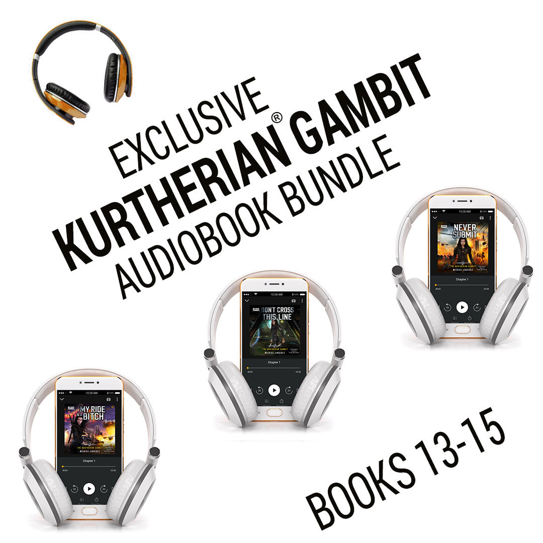 The Kurtherian Gambit® Audiobooks 13-15